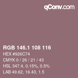 カラーコード: RGB 146.1 108 116 | qconv.com