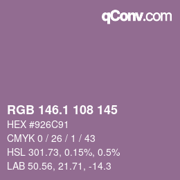 カラーコード: RGB 146.1 108 145 | qconv.com