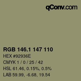 カラーコード: RGB 146.1 147 110 | qconv.com