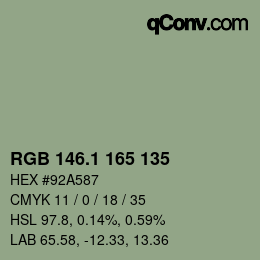 カラーコード: RGB 146.1 165 135 | qconv.com