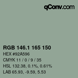 カラーコード: RGB 146.1 165 150 | qconv.com