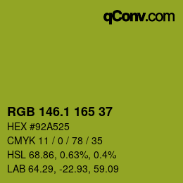 カラーコード: RGB 146.1 165 37 | qconv.com