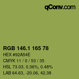 カラーコード: RGB 146.1 165 78 | qconv.com