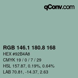 カラーコード: RGB 146.1 180.8 168 | qconv.com