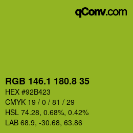 カラーコード: RGB 146.1 180.8 35 | qconv.com