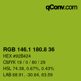 カラーコード: RGB 146.1 180.8 36 | qconv.com