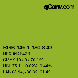 カラーコード: RGB 146.1 180.8 43 | qconv.com