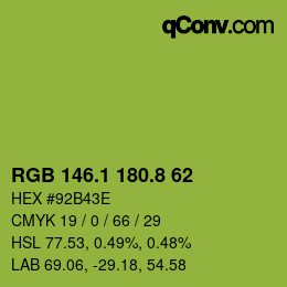 カラーコード: RGB 146.1 180.8 62 | qconv.com