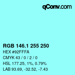 Color code: RGB 146.1 255 250 | qconv.com