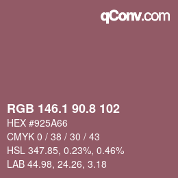 カラーコード: RGB 146.1 90.8 102 | qconv.com