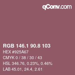カラーコード: RGB 146.1 90.8 103 | qconv.com