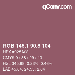 カラーコード: RGB 146.1 90.8 104 | qconv.com