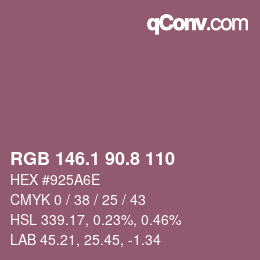 Farbcode: RGB 146.1 90.8 110 | qconv.com