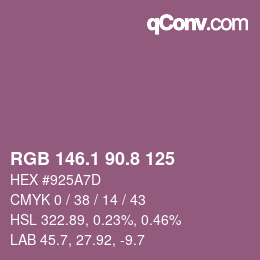 カラーコード: RGB 146.1 90.8 125 | qconv.com