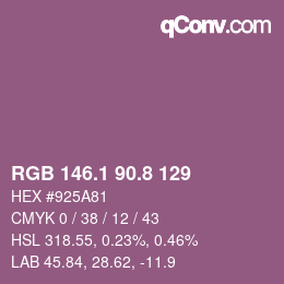 カラーコード: RGB 146.1 90.8 129 | qconv.com