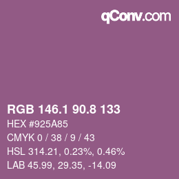 カラーコード: RGB 146.1 90.8 133 | qconv.com