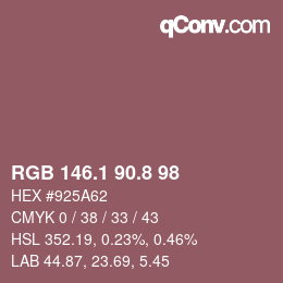 カラーコード: RGB 146.1 90.8 98 | qconv.com