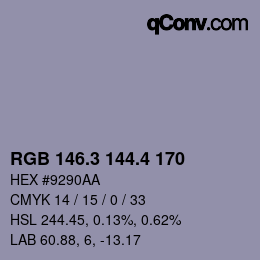 カラーコード: RGB 146.3 144.4 170 | qconv.com