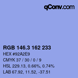 カラーコード: RGB 146.3 162 233 | qconv.com
