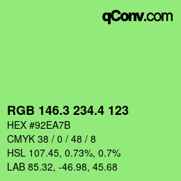 カラーコード: RGB 146.3 234.4 123 | qconv.com