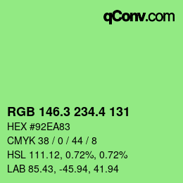 カラーコード: RGB 146.3 234.4 131 | qconv.com