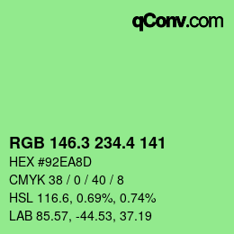 カラーコード: RGB 146.3 234.4 141 | qconv.com