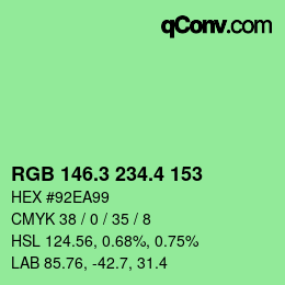 カラーコード: RGB 146.3 234.4 153 | qconv.com