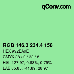 カラーコード: RGB 146.3 234.4 158 | qconv.com