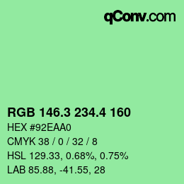 カラーコード: RGB 146.3 234.4 160 | qconv.com