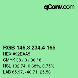 カラーコード: RGB 146.3 234.4 165 | qconv.com