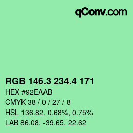 カラーコード: RGB 146.3 234.4 171 | qconv.com