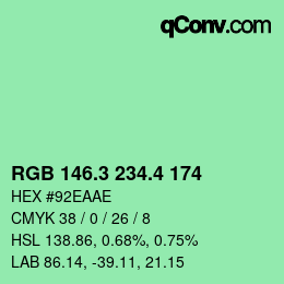 カラーコード: RGB 146.3 234.4 174 | qconv.com