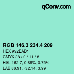 カラーコード: RGB 146.3 234.4 209 | qconv.com