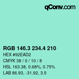 カラーコード: RGB 146.3 234.4 210 | qconv.com
