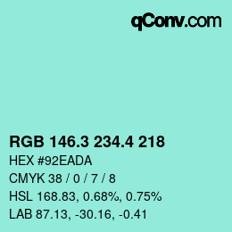 カラーコード: RGB 146.3 234.4 218 | qconv.com