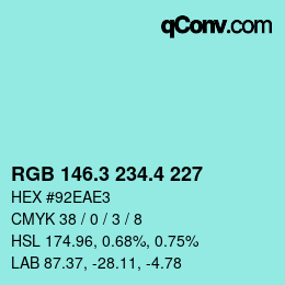 カラーコード: RGB 146.3 234.4 227 | qconv.com