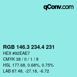 カラーコード: RGB 146.3 234.4 231 | qconv.com