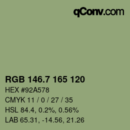 カラーコード: RGB 146.7 165 120 | qconv.com