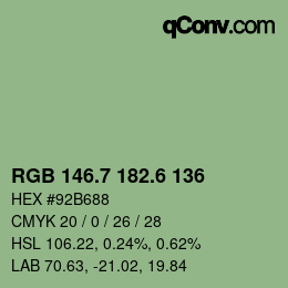 カラーコード: RGB 146.7 182.6 136 | qconv.com