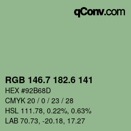 カラーコード: RGB 146.7 182.6 141 | qconv.com