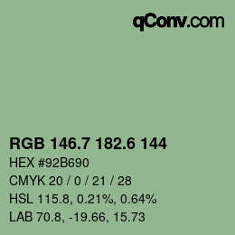 カラーコード: RGB 146.7 182.6 144 | qconv.com