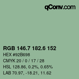 カラーコード: RGB 146.7 182.6 152 | qconv.com