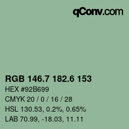 カラーコード: RGB 146.7 182.6 153 | qconv.com