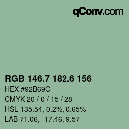 カラーコード: RGB 146.7 182.6 156 | qconv.com