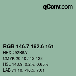 カラーコード: RGB 146.7 182.6 161 | qconv.com