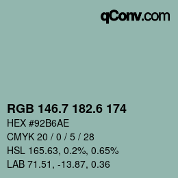 カラーコード: RGB 146.7 182.6 174 | qconv.com