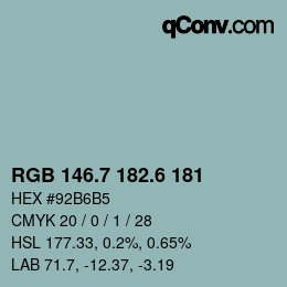 カラーコード: RGB 146.7 182.6 181 | qconv.com