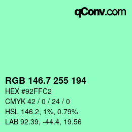 カラーコード: RGB 146.7 255 194 | qconv.com
