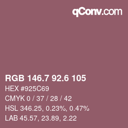 カラーコード: RGB 146.7 92.6 105 | qconv.com