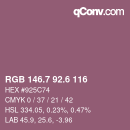 カラーコード: RGB 146.7 92.6 116 | qconv.com
